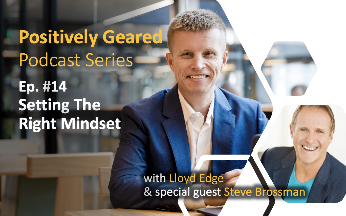 Episode 14: Setting The Right Mindset
