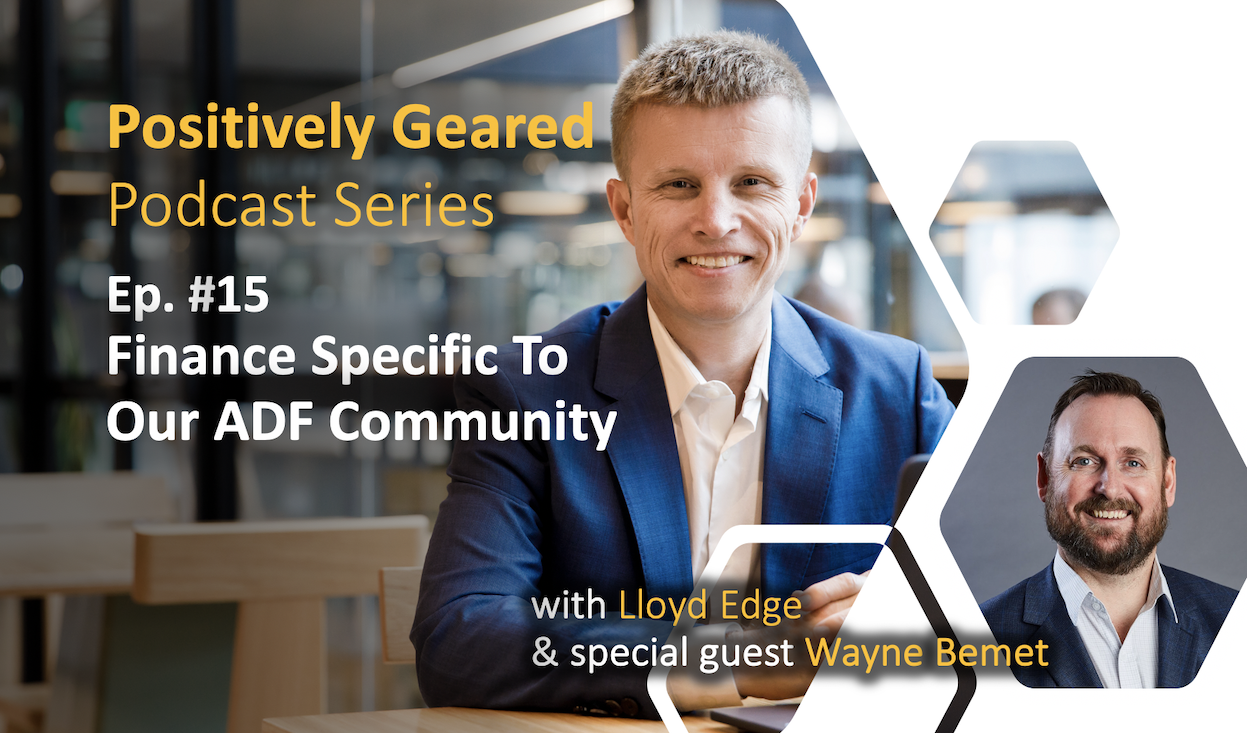 Episode 15: Finance Specific to our ADF Community