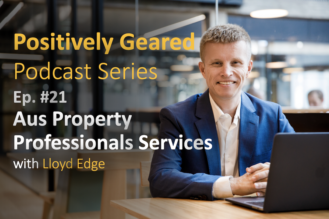 Episode 21: The Aus Property Professionals Services