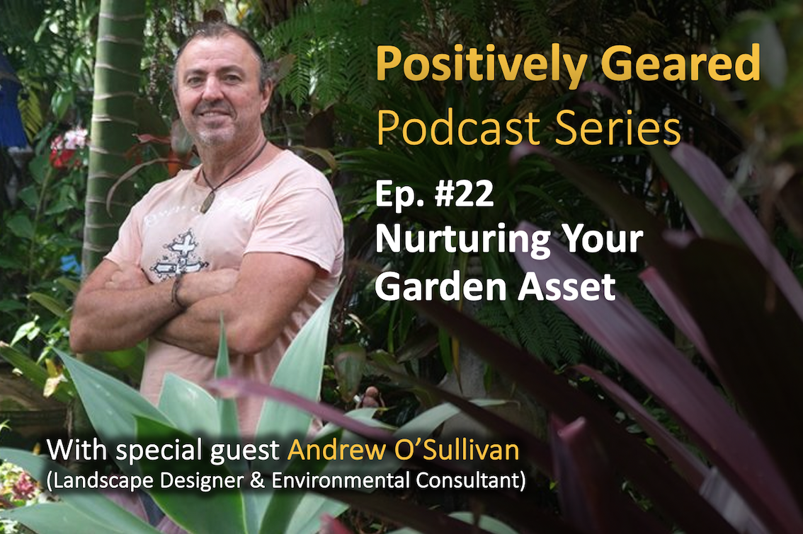 Episode 22: Nurturing Your Garden Asset