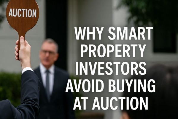 Why Smart Property Investors Avoid Buying at Auction
