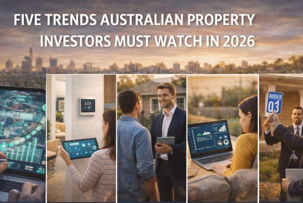 Five Trends Australian Property Investors Must Watch in 2026